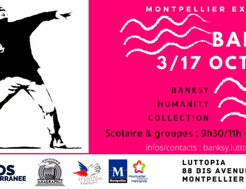 2021: Banksy Humanité Collection – Montpellier